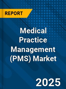 Global Medical Practice Management Market