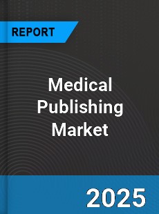Global Medical Publishing Market