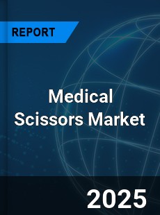 COVID 19 Outbreak Global Medical Scissors Industry