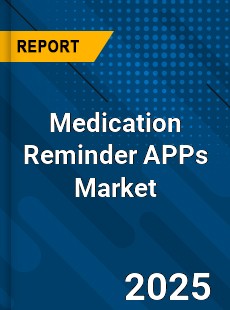 Global Medication Reminder APPs Market