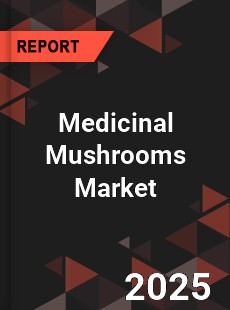 Global Medicinal Mushrooms Market
