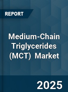 Global Medium Chain Triglycerides Market