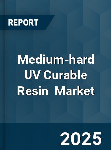 Global Medium hard UV Curable Resin Industry
