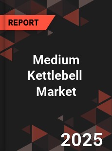 Global Medium Kettlebell Industry