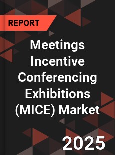 Global Meetings Incentive Conferencing Exhibitions Industry