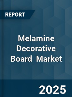 Melamine Decorative Board Global and China Top Players Market