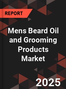 Global Mens Beard Oil and Grooming Products Market
