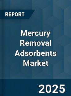 Global Mercury Removal Adsorbents Market