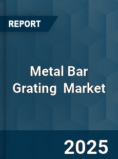 Global Metal Bar Grating Industry