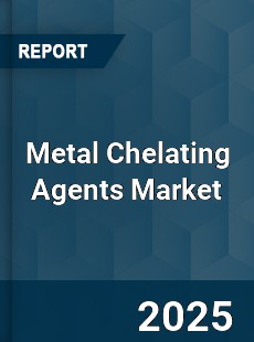 Global Metal Chelating Agents Industry