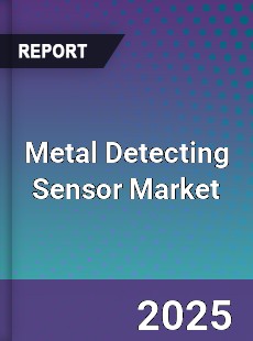 Metal Detecting Sensor Market