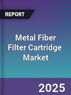 Metal Fiber Filter Cartridge Global and China Top Players Market