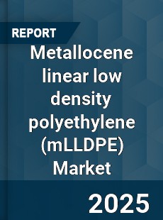 Global Metallocene linear low density polyethylene Market