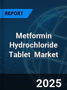 Global Metformin Hydrochloride Tablet Professional Survey Report
