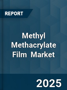 Global Methyl Methacrylate Film Industry