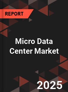 Micro Data Center Market