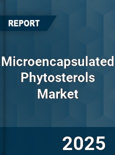 Global Microencapsulated Phytosterols Market