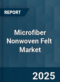 Global Microfiber Nonwoven Felt Industry