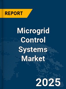Global Microgrid Control Systems Market