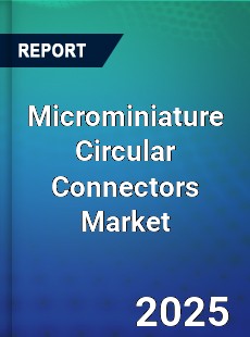Global Microminiature Circular Connectors Market
