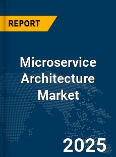Global Microservice Architecture Industry