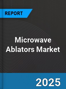 Global Microwave Ablators Market