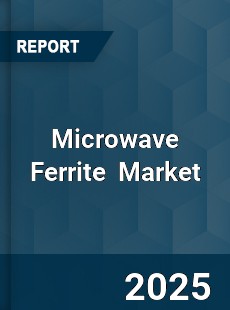 Global Microwave Ferrite Industry
