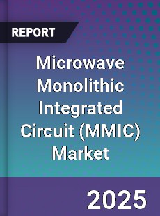 Global Microwave Monolithic Integrated Circuit Market