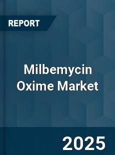 Milbemycin Oxime Market