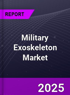 COVID 19 Outbreak Global Military Exoskeleton Industry