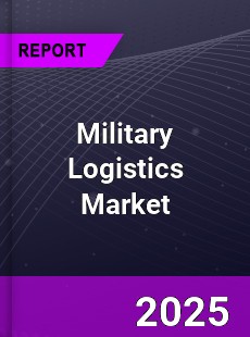 Global Military Logistics Market
