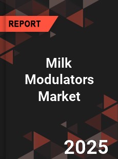 Global Milk Modulators Market