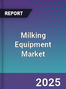Global Milking Equipment Market