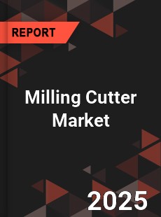 Global Milling Cutter Market
