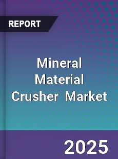 Mineral Material Crusher Global and China Top Players Market