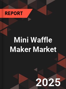 Global Mini Waffle Maker Professional Survey Report