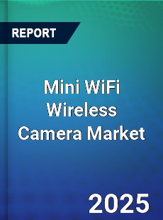 Global Mini WiFi Wireless Camera Market