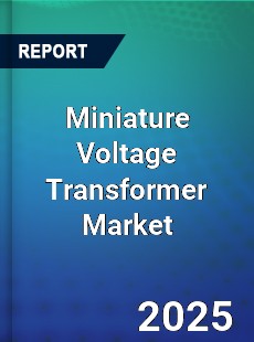 Miniature Voltage Transformer Global and China Top Players Market
