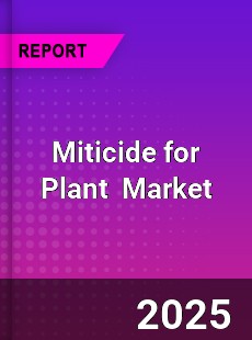 Miticide for Plant Global and China Top Players Market