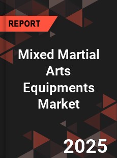 Global Mixed Martial Arts Equipments Market