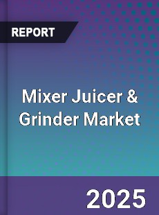 Global Mixer Juicer amp Grinder Market