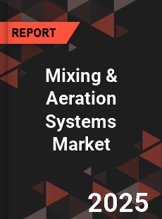 Global Mixing & Aeration Systems Market