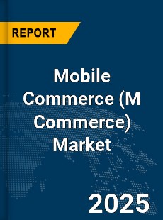 Global Mobile Commerce Market