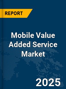Global Mobile Value Added Service Market