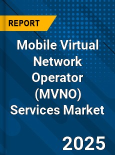 Global Mobile Virtual Network Operator Services Market
