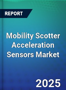 Mobility Scotter Acceleration Sensors Global and China Top Players Market