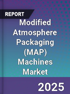 Global Modified Atmosphere Packaging Machines Market