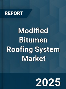 Global Modified Bitumen Roofing System Industry
