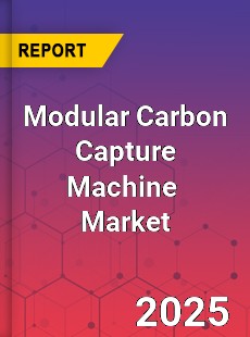 Modular Carbon Capture Machine Global and China Top Players Market
