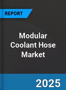 Modular Coolant Hose Market